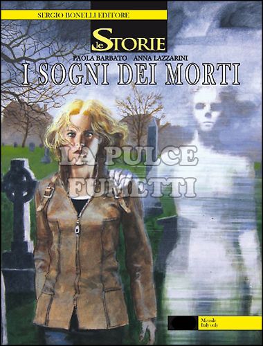 LE STORIE BONELLI #    40: I SOGNI DEI MORTI